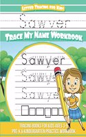 Sawyer Letter Tracing for Kids Trace my Name Workbook