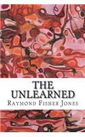 The Unlearned