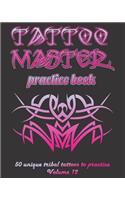 Tattoo Master Practice Book - 50 Unique Tribal Tattoos to Practice