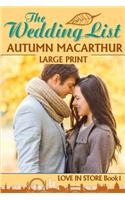 The Wedding List: A sweet and clean Christian romance set in London - Large Print Edition(1 Love in Store)