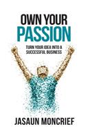 Own Your Passion