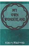 My Own Wonderland