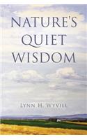 Nature's Quiet Wisdom