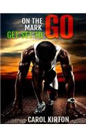 On the Mark, Get Set, to Go