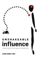 Unshakeable Influence