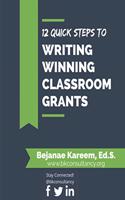 12 Quick Steps to Writing Winning Classroom Grants