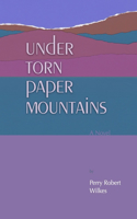 Under Torn Paper Mountains