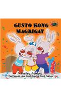 Gusto Kong Magbigay: I Love to Share (Tagalog Edition)