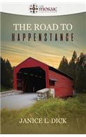 The Road to Happenstance