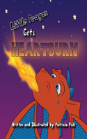 Little Dragon Gets Heartburn