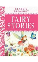 Classic Treasury Fairy Stories: A Perfect Story Time Book to Read to Young Kids