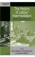 The History of Labour Intermediation