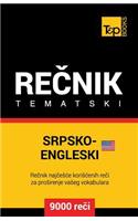 Srpsko-Engleski (Americki) Tematski Recnik - 9000 Korisnih Reci