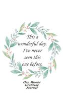 One Minute Gratitude Journal