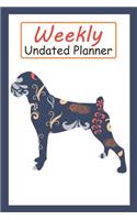 Weekly Undated Planner: 52 Weeks Planner with Blue Flower Boxer Dog Pattern and Gratitude Journal Section (Agenda, Organizer, Notes, Goals & to Do Lists)