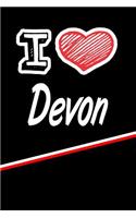 I Love Devon: Handwriting Journal Practice Writing and Master Your Penmanship Featuring 120 Pages 6x9