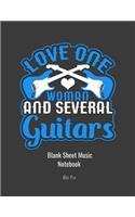 Love One Woman and Several Guitars