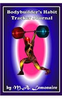 Bodybuilder's Habit Tracker Journal