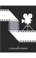 Film Storyboard Notebook: Blank Storyboarding Journal Template Paper for Movie Filmmakers, Playwrights, Advertisers, Animators, Social Media Video Creators. Cinema Notebook S