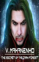 The Secret of the Dark Forest Lib/E: (3 Way of the Shaman Series Lib/E)