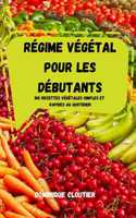 Regime Vegetal Pour Les Debutants