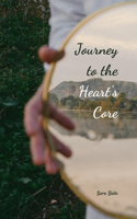 Journey to the Heart's Core