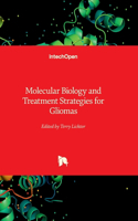 Molecular Biology and Treatment Strategies for Gliomas