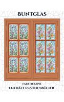Farbtherapie (Buntglas): Dieses Buch besteht aus 50 Malblätter, die zum Ausmalen, Einrahmen und/oder Meditieren verwendet werden können: Dieses Buch kann fotokopiert, gedruc(5 Farbtherapie)