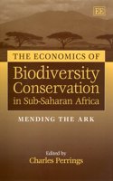 The Economics of Biodiversity Conservation in Sub-Saharan Africa