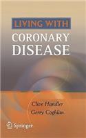 Living with Coronary Disease