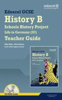 Edexcel GCSE History B: Schools History Project - Life in Germany (2C) Teacher Guide