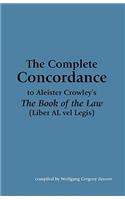 Complete Concordance to Aleister Crowley's The Book of the Law (Liber AL vel Legis)