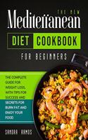 The New Mediterranean Diet Cookbook for Beginners