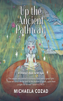 Up the Ancient Pathway