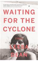 Waiting for the Cyclone