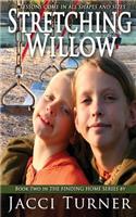 Stretching Willow