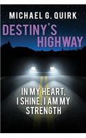 Destiny's Highway