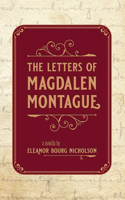 Letters of Magdalen Montague