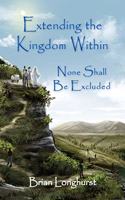 Extending the Kingdom Within