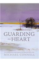 Guarding the Heart