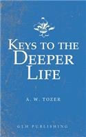 Keys to the Deeper Life