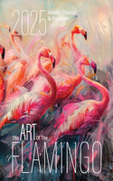 Art of the Flamingo 2025 Weekly Planner and Organizer