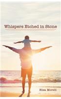 Whispers Etched in Stone