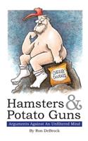 Hamsters & Potato Guns