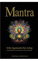 Mantra: Vribración Sonora Transcendental