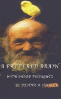 BATTERED BRAIN - with Sharp Thoughts