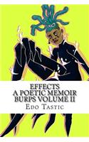 Effect A Poetic Memoir Burps Volume II