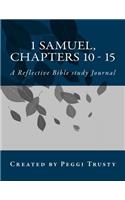 1 Samuel, Chapters 10 - 15