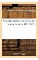 Considérations Nouvelles Sur Le Journalisme