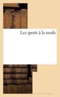 Les Sports À La Mode